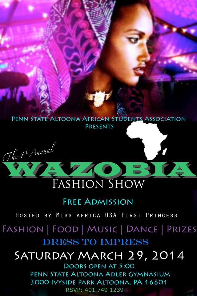 Wazobia Fashion Show Penn State Altoona 2014
